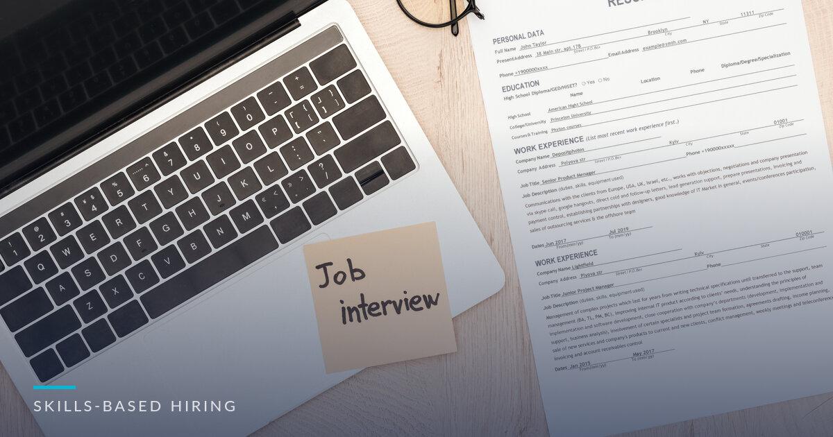 Skills-Based Hiring in 2026: What the Data Actually Supports