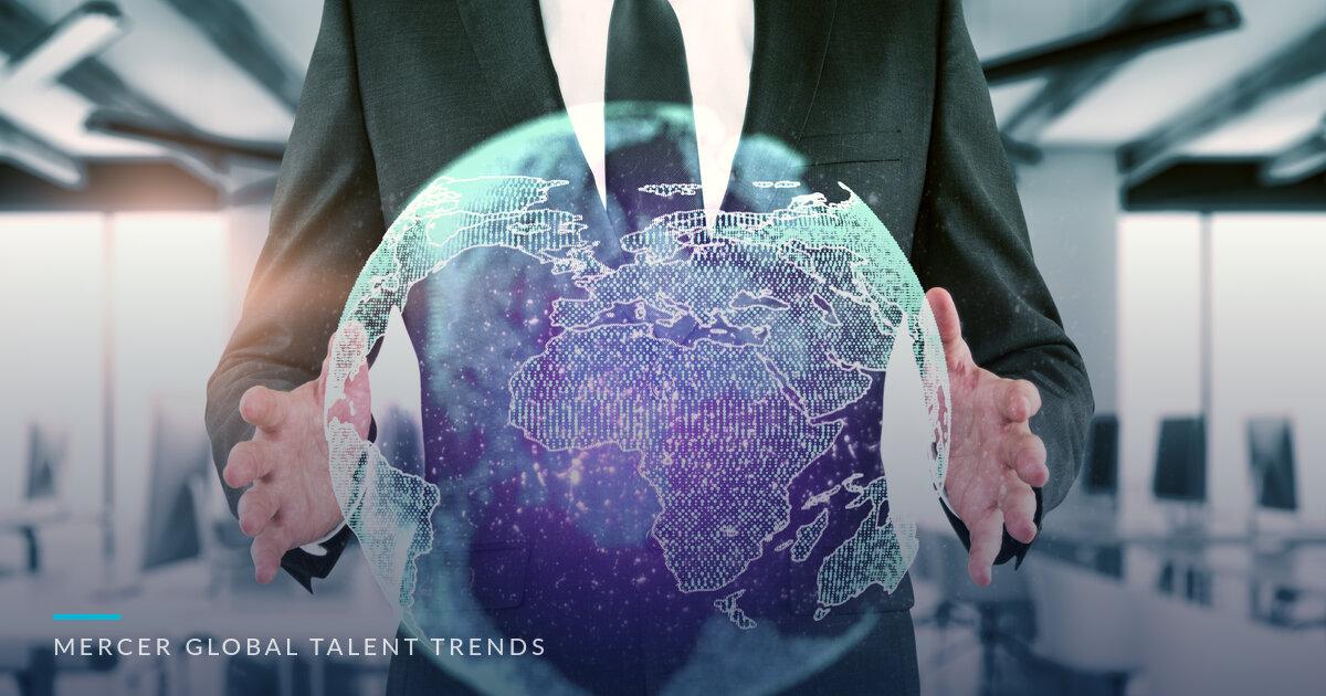 Mercer’s Global Talent Trends: Why Sustainable Performance Is the New Competitive Edge