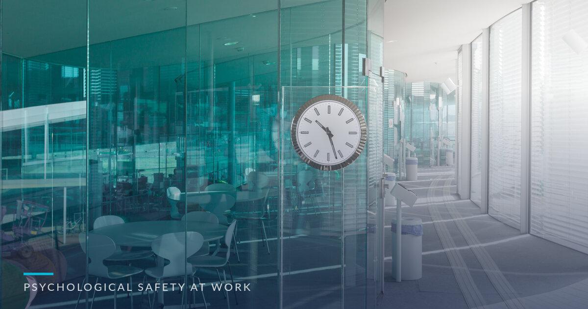 Psychological Safety Is Infrastructure, Not Culture