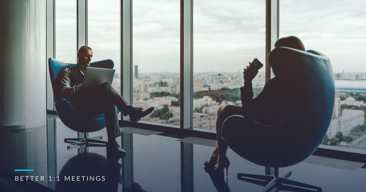 How to Run Better 1:1 Meetings