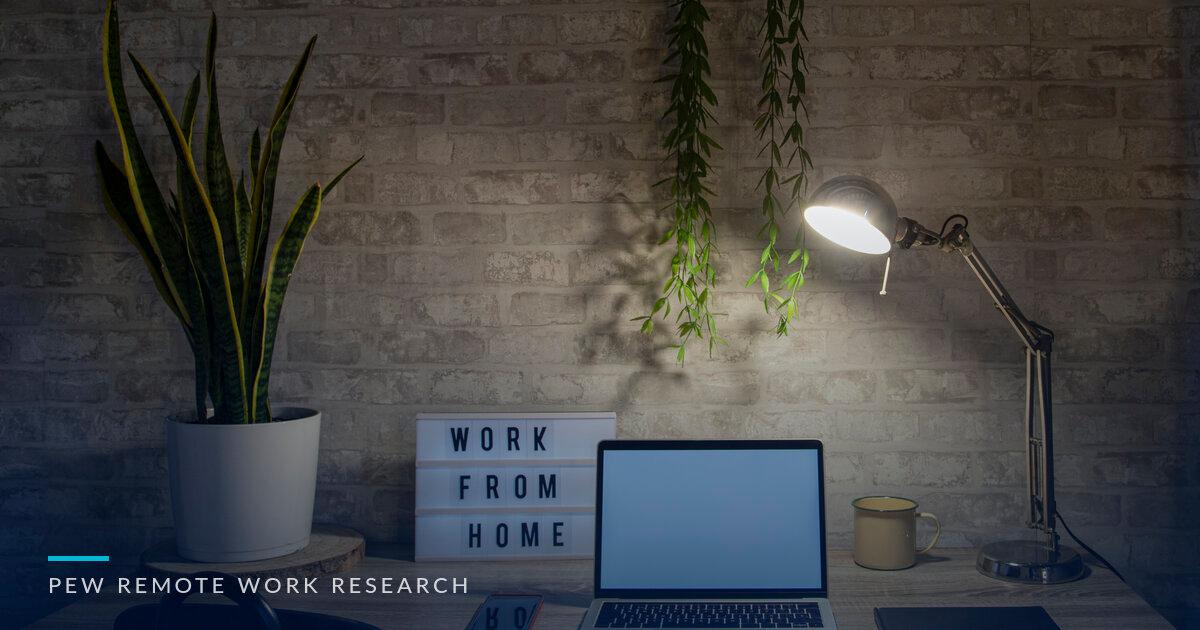 Pew Research on Remote and Hybrid Work: What Workers Actually Report